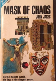 Mask of Chaos (John Jakes)