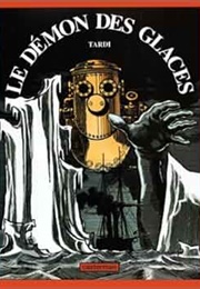 Le Démon Des Glaces (Jacques Tardi)