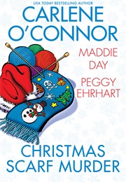 Christmas Scarf Murder (Carlene O'Connor)
