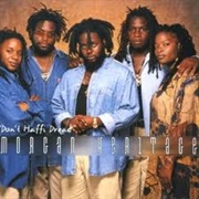 Don't Haffi Dread - Morgan Heritage