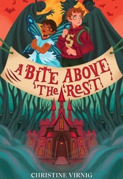 A Bite Above the Rest (Christine Virnig)