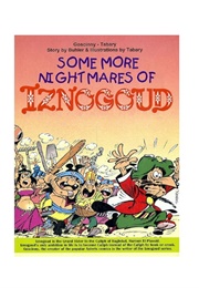Some More Nightmares of Iznogoud (Goscinny & Tabary)