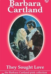 They Sought Love (Barbara Cartland)