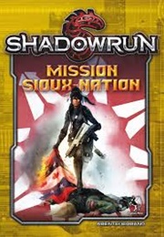 Mission Sioux Nation (Shadowrun 5)
