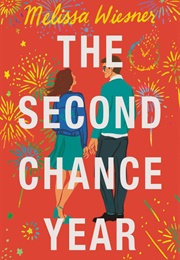 The Second Chance Year (Melissa Wiesner)