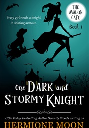 One Dark and Stormy Knight (Hermione Moon)