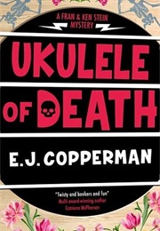 Ukulele of Death (E.J. Copperman)