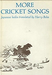 More Cricket Songs: Japanese Haiku (Behn, Harry)