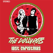 Last Christmas - The Dollyrots
