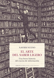 El Arte Del Saber Ligero (Xavier Nueno)