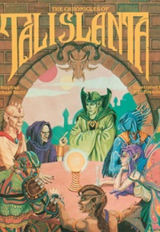 The Chronicles of Talislanta (S M Sechi)