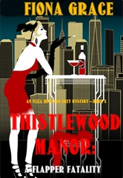 A Flapper Fatality (Fiona Grace)