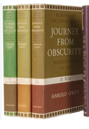 Journey From Obscurity: Memoirs of the Owen Family 3 Volumes (Harold Owen)