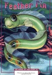 Feather Fin (Stephen Cosgrove)