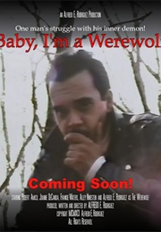 Baby, I'm a Werewolf (1991)
