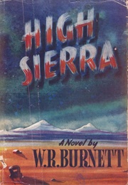 High Sierra (W.R. Burnett)