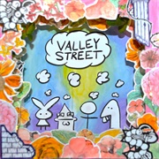 Valley Street - Valley Street