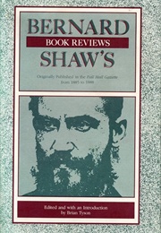 Bernard Shaw's Book Reviews (2 Vol) (Edited by Brian Tyson)