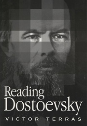 Reading Dostoevsky (Victor Terras)