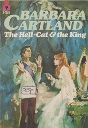 The Hell-Cat and the King (Barbara Cartland)