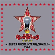 El Gran Silencio - Super Riddim Internacional! Vol. 1 (2003)