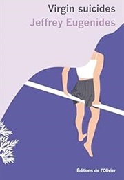Virgin Suicides (Jeffrey Eugenides)
