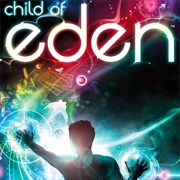 Child of Eden (2011)