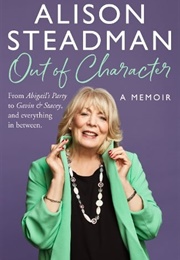 Out of Character (Alison Steadman)