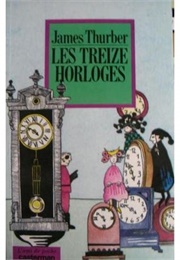 Les Treize Horloges (James Thurber)