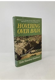 Hovering Over Baja (Erle Stanley Gardner)