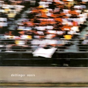 Dettinger - Oasis