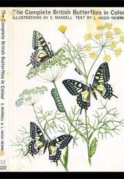 The Complete British Butterflies in Colour (E Mansell & L H Melman)