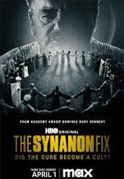The Synanon Fix (2024)