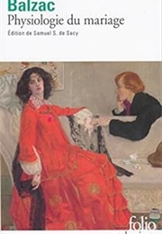 Physiologie Du Mariage (Balzac)