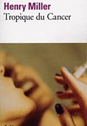 Tropique Du Cancer (Henry Miller)