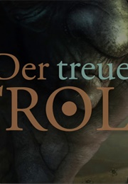 Der Treue Troll (Asp Spreng, Holger Much)