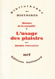 L'usage Des Plaisirs (Michel Foucault)