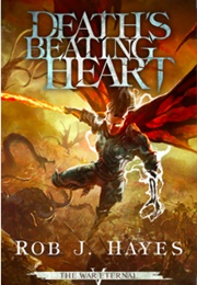 Death's Beating Heart (Rob J. Hayes)