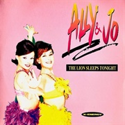 The Lion Sleeps Tonight (Ally & Jo)