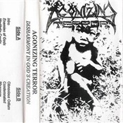 Agonizing Terror - Disharmony in God's Creation