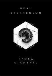 A Diamond Age (Neal Stephenson)