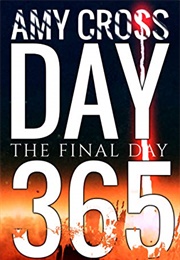 Day 365: The Final Day (Amy Cross)