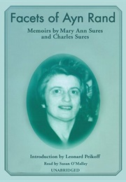 Facets of Ayn Rand (Memoirs by Mary Ann Sures & Charles Sures)