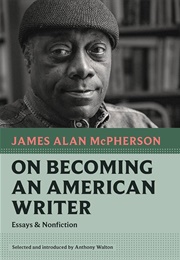 On Becoming an American Writer (James Alan McPherson)