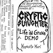 Cryptic Slaughter - Life in Grave