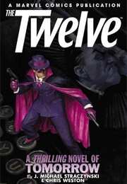 The Twelve, Volume 2 (J. Micheal Straczynski)