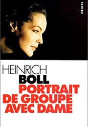 Portrait De Groupe Avec Dame (Heinrich Böll)