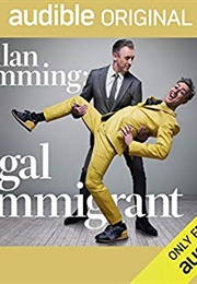 Alan Cumming: Legal Immigrant (Alan Cumming)