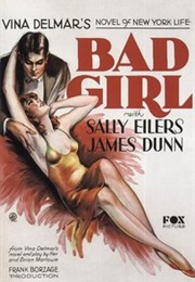 Bad Girl - Edwin J. Burke (1931)