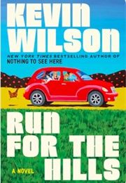 Run for the Hills (Kevin Wilson)